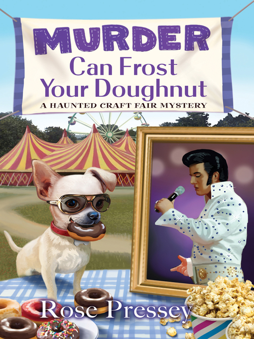 Title details for Murder Can Frost Your Doughnut by Rose Pressey - Available